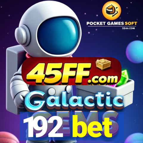 192 bet
